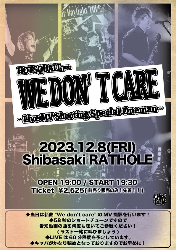 We don't care” LIVE MV Shooting Special ONEMAN | HOTSQUALL OFFICIAL WEB SITE